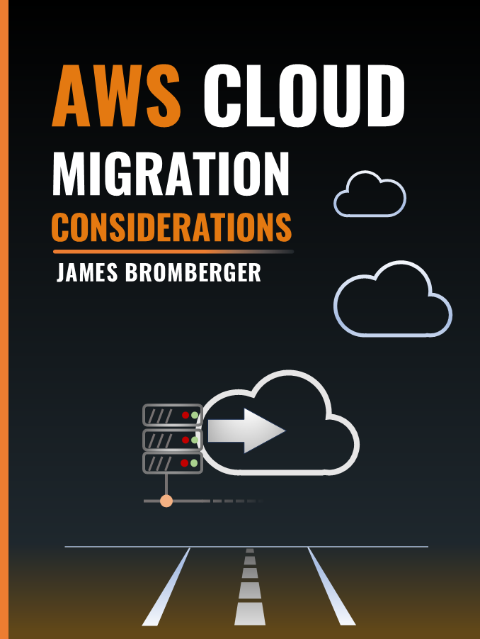 Cover image of the 2026 book AWS Cloud Migration Considerations, by James Bromberger